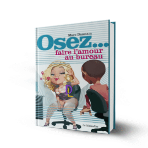 Osez faire l'amour au bureau