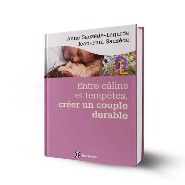 Entre câlins et tempêtes, créer un couple durable