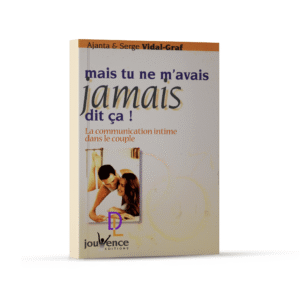 Mais tu ne m'avais jamais dit ça