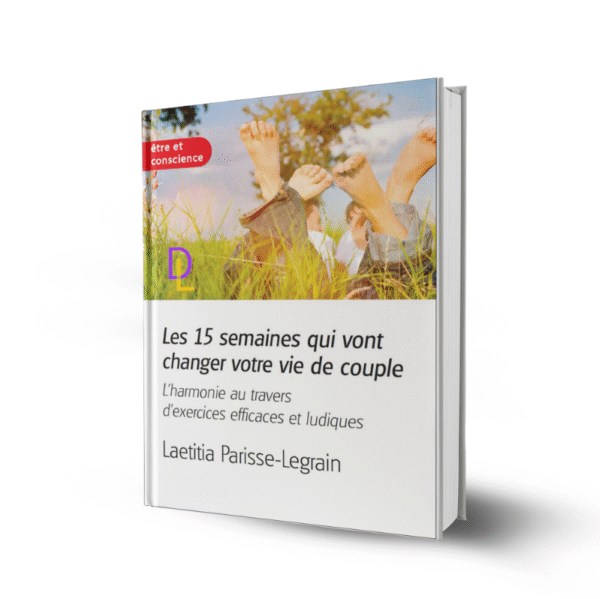 Les 15 semaines qui vont changer votre vie de couple