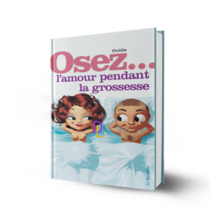 Osez l'amour pendant la grossesse