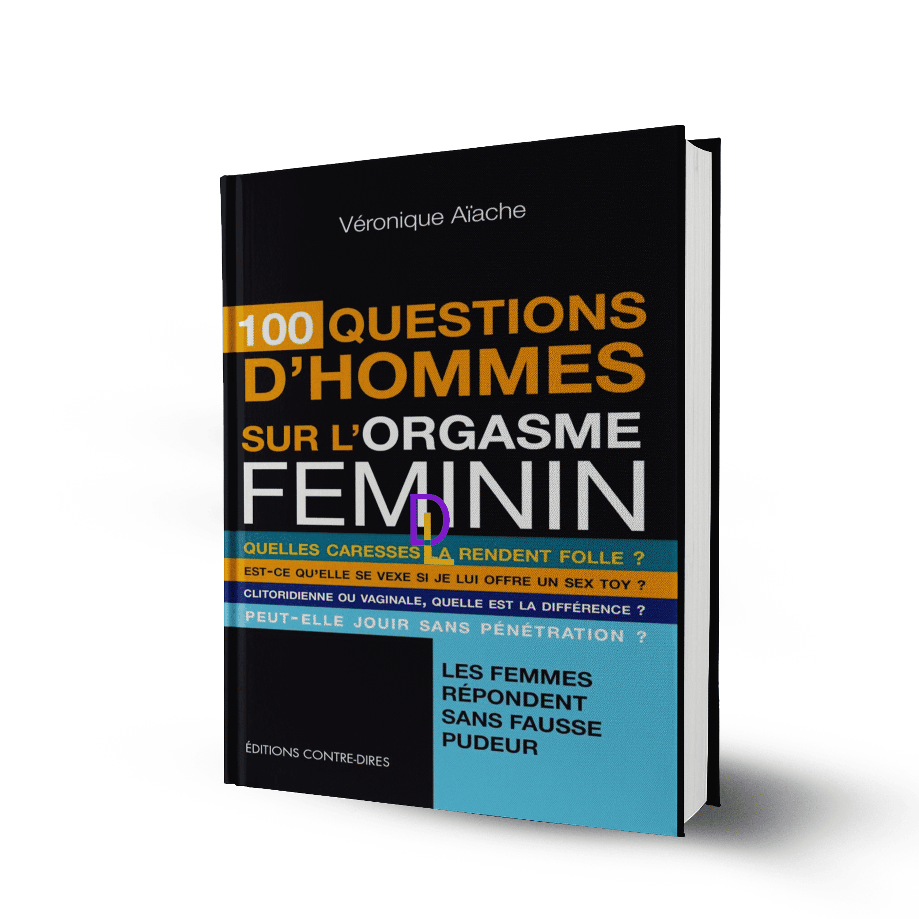 100 Questions d'Hommes sur l'Orgasme Féminin