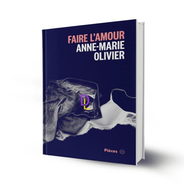 Faire l'amour - Anne-Marie Olivier