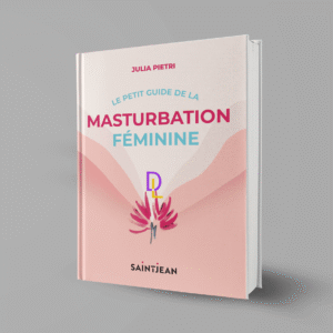 Le Petit Guide de la Masturbation Féminine