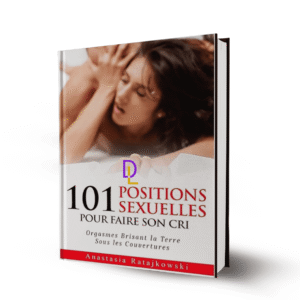 101 Positions sexuelles pour faire son Cri