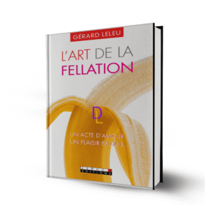 L'art de la fellation & L'art du cunnilingus