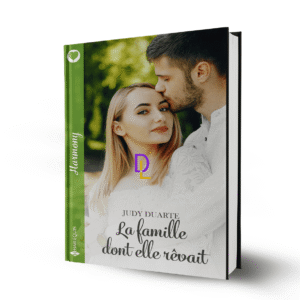 La famille dont elle rêvait