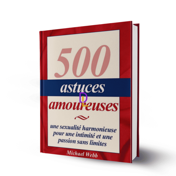 500 Astuces amoureuses