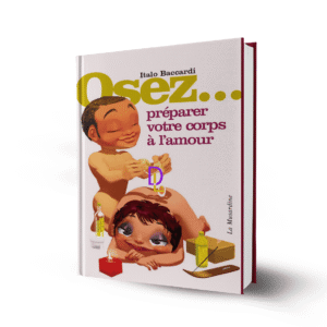 Osez... préparer votre corps à l'amour